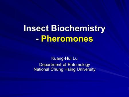 Insect Biochemistry - Pheromones