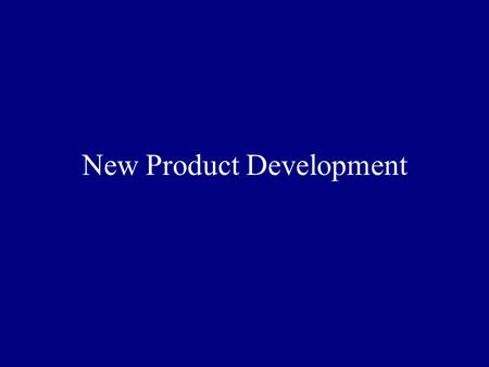 New Product Development. What is product development all about? “Product development is the set of activities beginning with the perception of a market.
