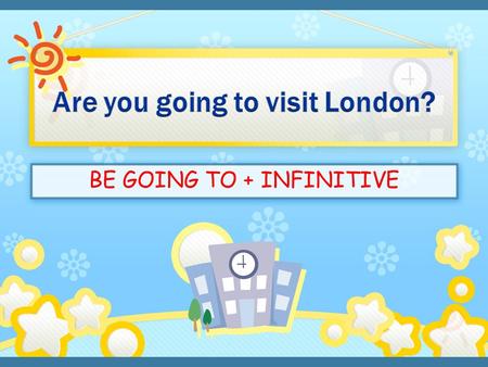 Are you going to visit London?