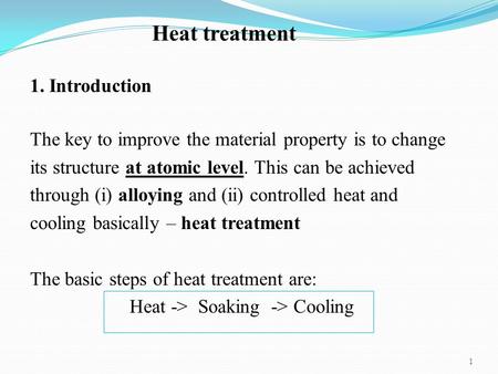 Heat treatment 1. Introduction