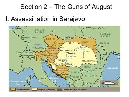 Section 2 – The Guns of August