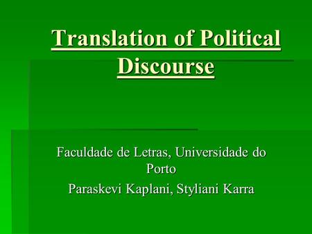 Translation of Political Discourse