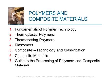 POLYMERS AND COMPOSITE MATERIALS