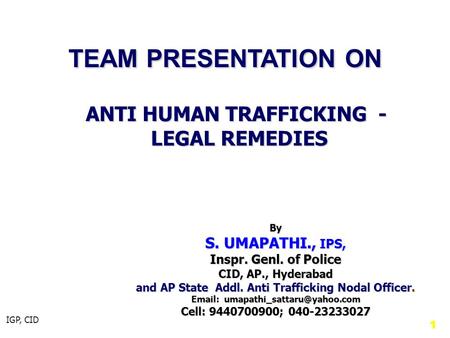 ANTI HUMAN TRAFFICKING - LEGAL REMEDIES