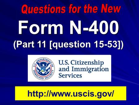 Form N-400 (Part 11 [question 15-53])
