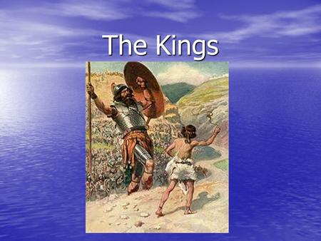 The Kings. Samuel Samuel is a priest. Samuel is a priest. He is seen as the last of the judges, the first of the prophets. He is seen as the last of the.