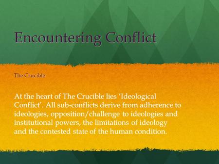 Encountering Conflict