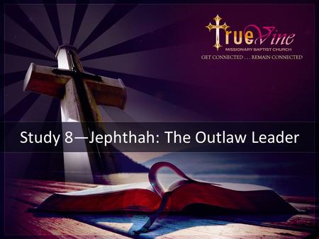 Study 8—Jephthah: The Outlaw Leader. Study 9 The birth of Samson Study 10 The rise of Samson Study 11 The judgment of Samson Study 12 Men without chests.