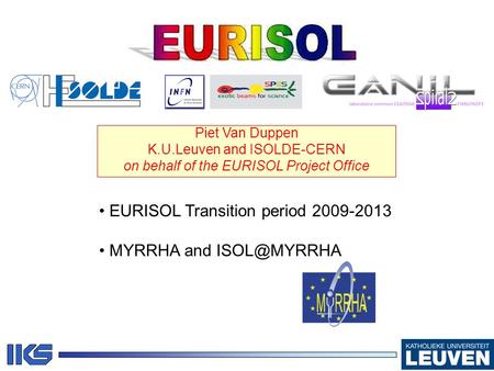 EURISOL Transition period MYRRHA and