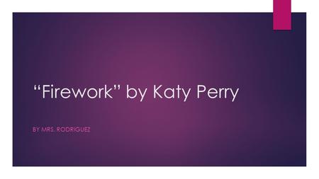 “Firework” by Katy Perry