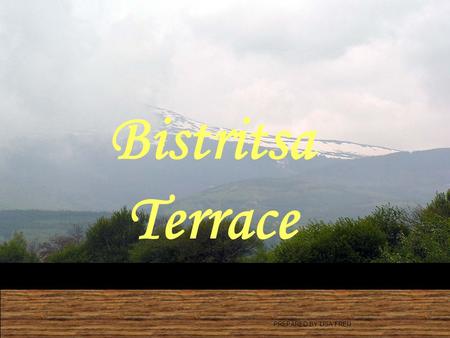 Bistritsa Terrace PREPARED BY LISA FREIJ. Location Bistritsa Terrace Minutes drive to: 1.Ring road, 5’ 2.Business Park, 8’ 3.American College, 8’ 4.AAS,