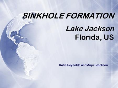 SINKHOLE FORMATION Lake Jackson Florida, US