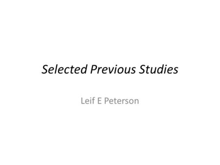 Selected Previous Studies Leif E Peterson. Outline Air Force S&E Future Study – 2002 National Defense University – 2008 NRC STEM Study for Air Force –