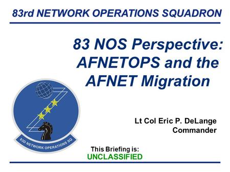 83 NOS Perspective: AFNETOPS and the AFNET Migration
