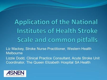 Liz Mackey, Stroke Nurse Practitioner, Western Health Melbourne