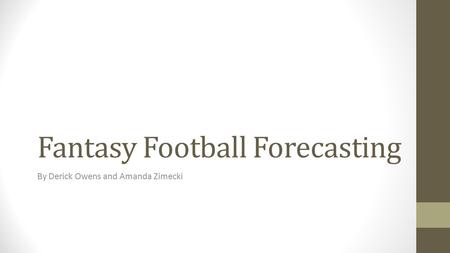 Fantasy Football Forecasting