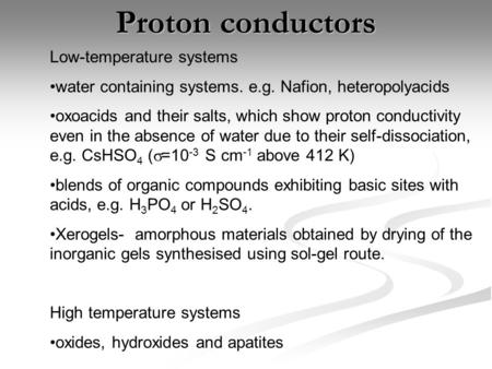 Proton conductors Low-temperature systems