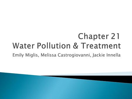 Chapter 21 Water Pollution & Treatment