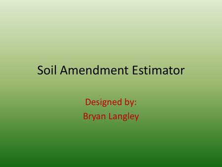 Soil Amendment Estimator