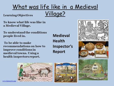 What was life like in a Medieval Village?