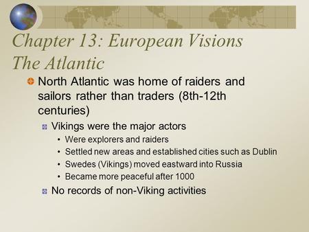 Chapter 13: European Visions The Atlantic