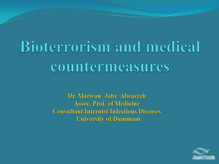 Bioterrorism and medical countermeasures