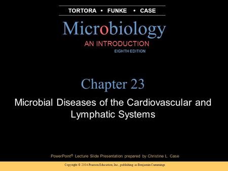 Microbial Diseases of the Cardiovascular and Lymphatic Systems