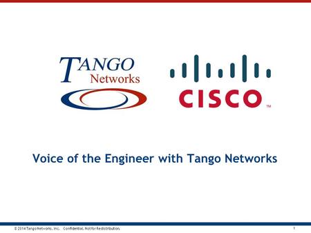 Voice of the Engineer with Tango Networks