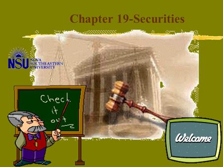 Chapter 19-Securities Securities Regulation Public Offerings of New Securities. zWhen “going public” there are many different types of securities that.