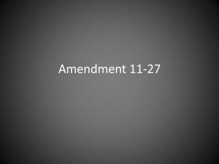Amendment 11-27.
