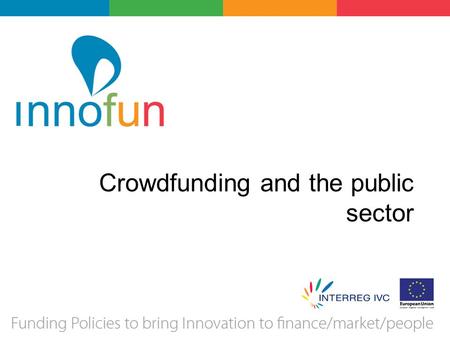 Crowdfunding and the public sector Insertheading 2Insertheading 2.