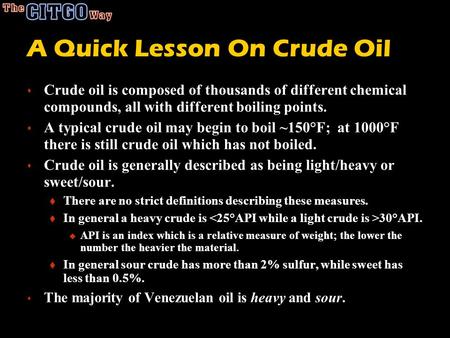 A Quick Lesson On Crude Oil