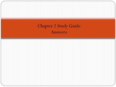Chapter 2 Study Guide Answers.