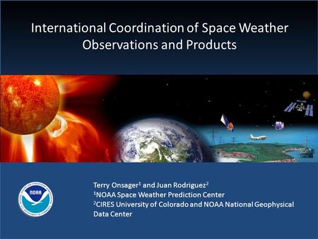 International Coordination of Space Weather Observations and Products