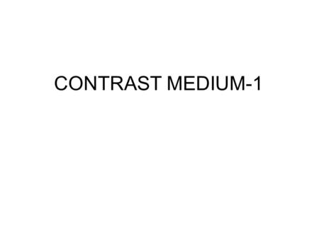 CONTRAST MEDIUM-1.