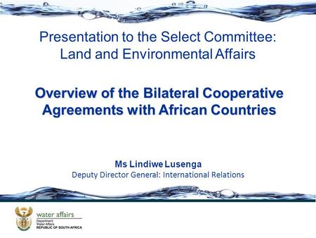 Overview of the Bilateral Cooperative Agreements with African Countries Overview of the Bilateral Cooperative Agreements with African Countries Presentation.