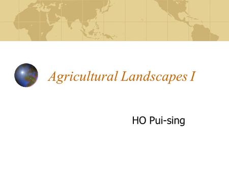 Agricultural Landscapes I