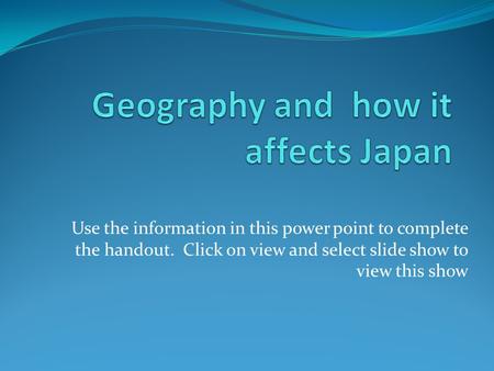 Geography and how it affects Japan