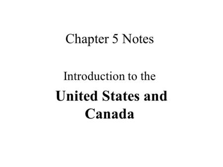 Introduction to the United States and Canada