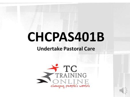 CHCPAS401B Undertake Pastoral Care Contents 1.What is Pastoral Care 2.A History of Pastoral Care 3.Pastoral Care Today 4.Professional Organisations for.