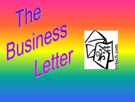 The Business Letter.