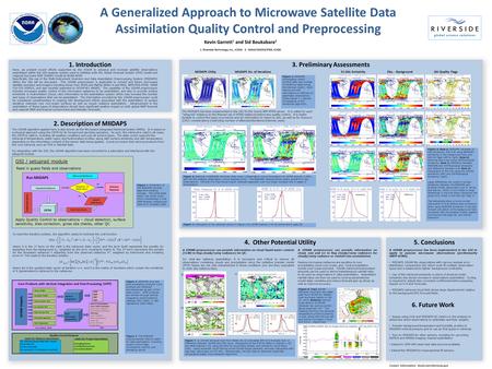 2. Description of MIIDAPS 1. Introduction A Generalized Approach to Microwave Satellite Data Assimilation Quality Control and Preprocessing Here, we present.