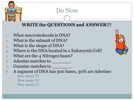 WRITE the QUESTIONS and ANSWER!!!