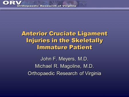 Anterior Cruciate Ligament Injuries in the Skeletally Immature Patient