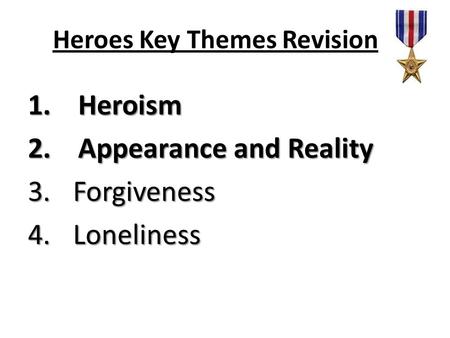 Heroes Key Themes Revision