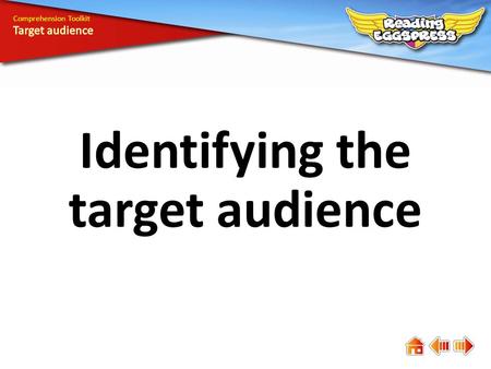 Identifying the target audience Comprehension Toolkit.