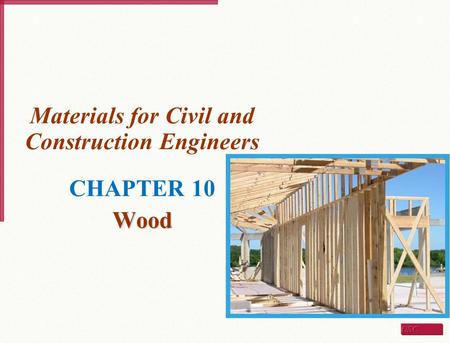 Materials for Civil and Construction Engineers CHAPTER 10 Wood