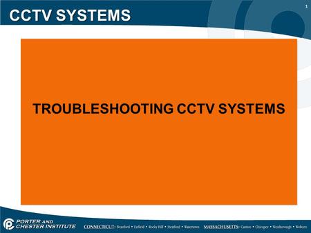 TROUBLESHOOTING CCTV SYSTEMS