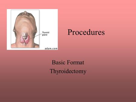 Basic Format Thyroidectomy