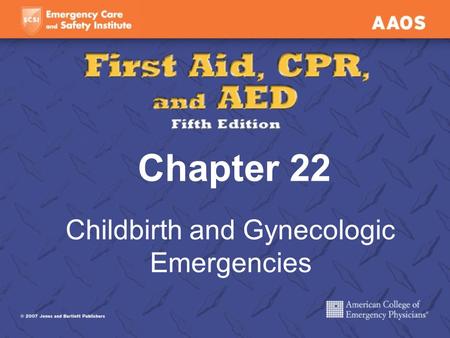 Childbirth and Gynecologic Emergencies